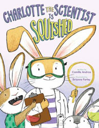 Charlotte the Scientist is Squished Book Cover
