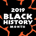 2019 Black History Month Logo