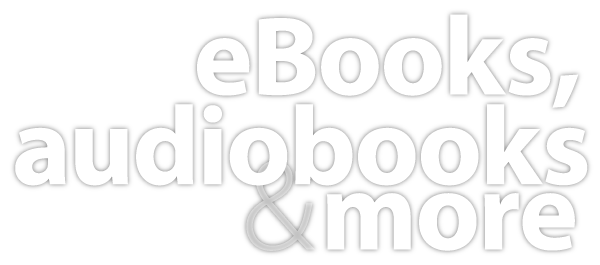 eBooks, audiobooks & more